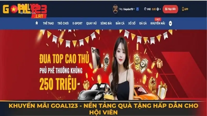 Khuyến mãi Goal123 - Nền tảng quà tặng hấp dẫn cho hội viên